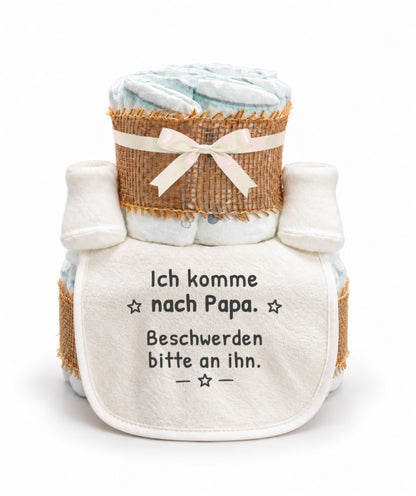 Windeltorte mit Spruch „Ich komme nach Papa. Beschwerden bitte an ihn.“